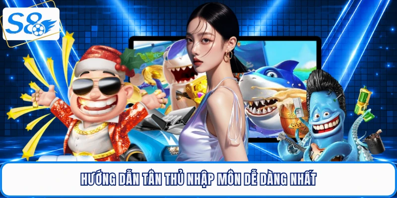 Hướng dẫn tân thủ nhập môn dễ dàng nhất