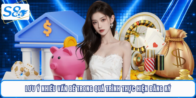 Lưu ý nhiều vấn đề trong quá trình thực hiện đăng ký